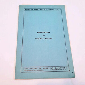 1940 Bibliography of Railway History Information Series No. 9 Vintage